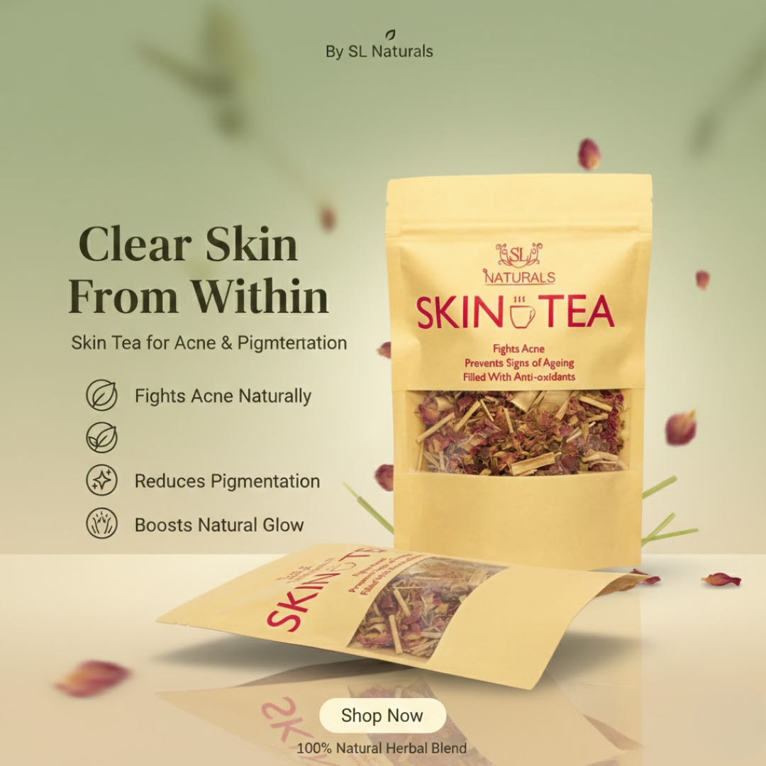 SL Naturals Skin Tea | Herbal Acne & Pigmentation Tea | 100% Natural Blend for Clear, Glowing Skin | Fights Acne, Reduces Pigmentation, Boosts Radiance