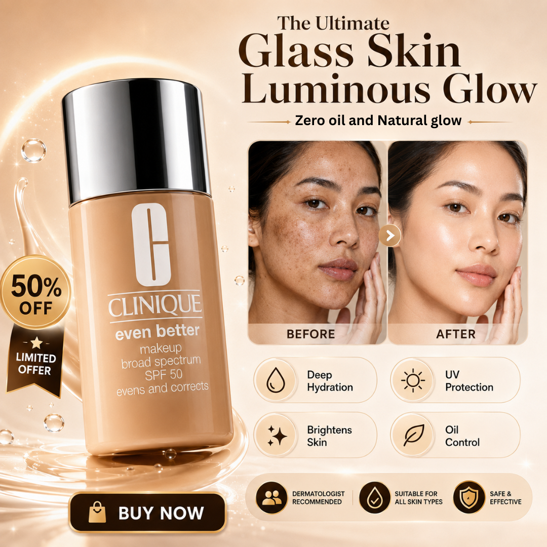 Clinique Even Better Makeup Broad Spectrum SPF 50 – 50% OFF – The Ultimate Glass Skin Luminous Glow – Zero Oil, Zero Shine – Evens, Corrects & Brightens – Deep Hydration, UV Protection & Oil Control